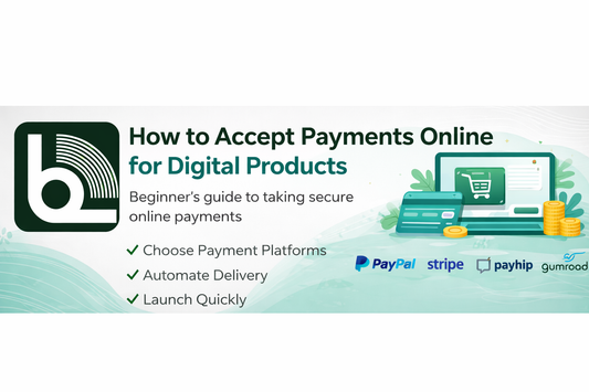 How Do I Start Accepting Payments for Digital Products?