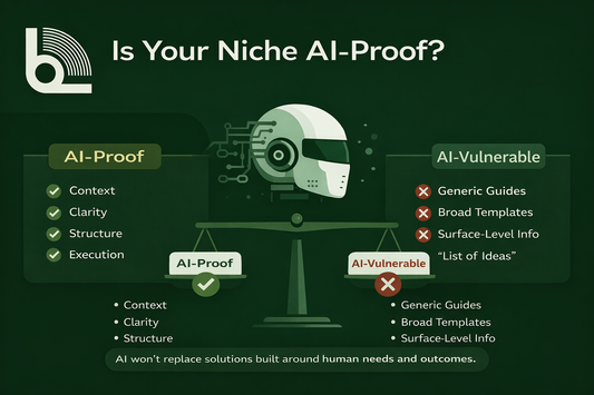 What Makes a Digital Product Niche AI-Proof?